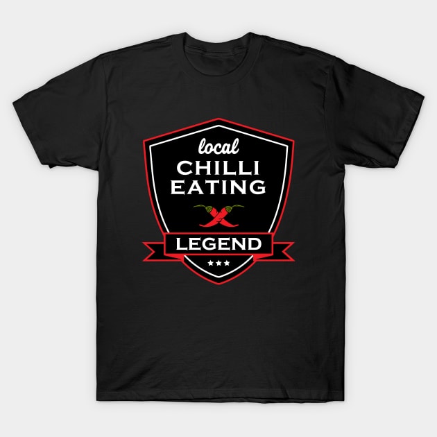 Chilli Eating Legend Badge T-Shirt by HotHibiscus